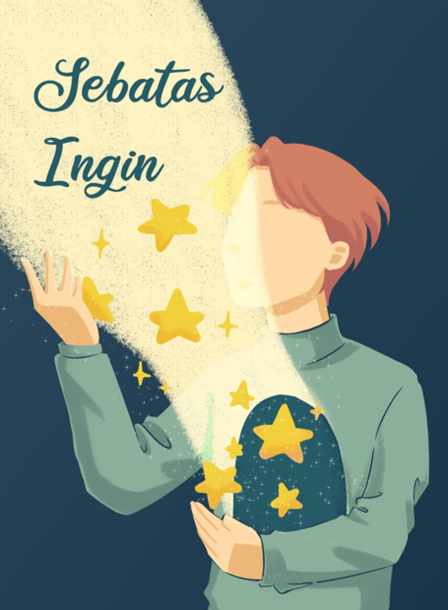 &quot;Sebatas Ingin&quot;