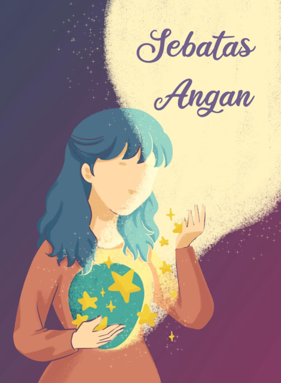 &quot;Sebatas Angan&quot;